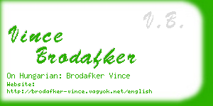 vince brodafker business card